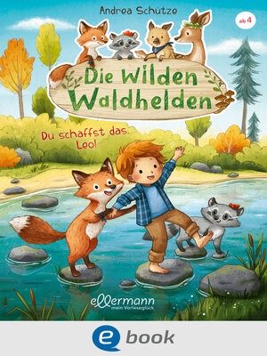 cover image of Die wilden Waldhelden. Du schaffst das, Leo!